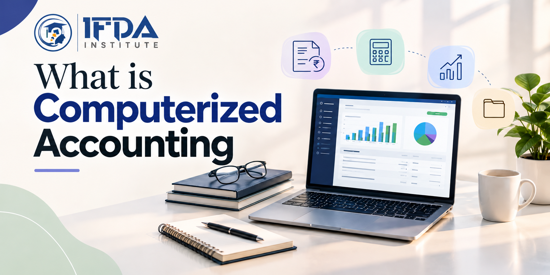 What Is Computerized Accounting? Understanding Modern Digital Bookkeeping